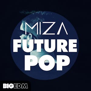 MIZA Future Pop